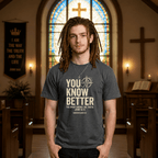 Kingdom Banner Co: "You Know Better" Graphic Tee | Modern Faith Streetwear - Kingdom Banner Co